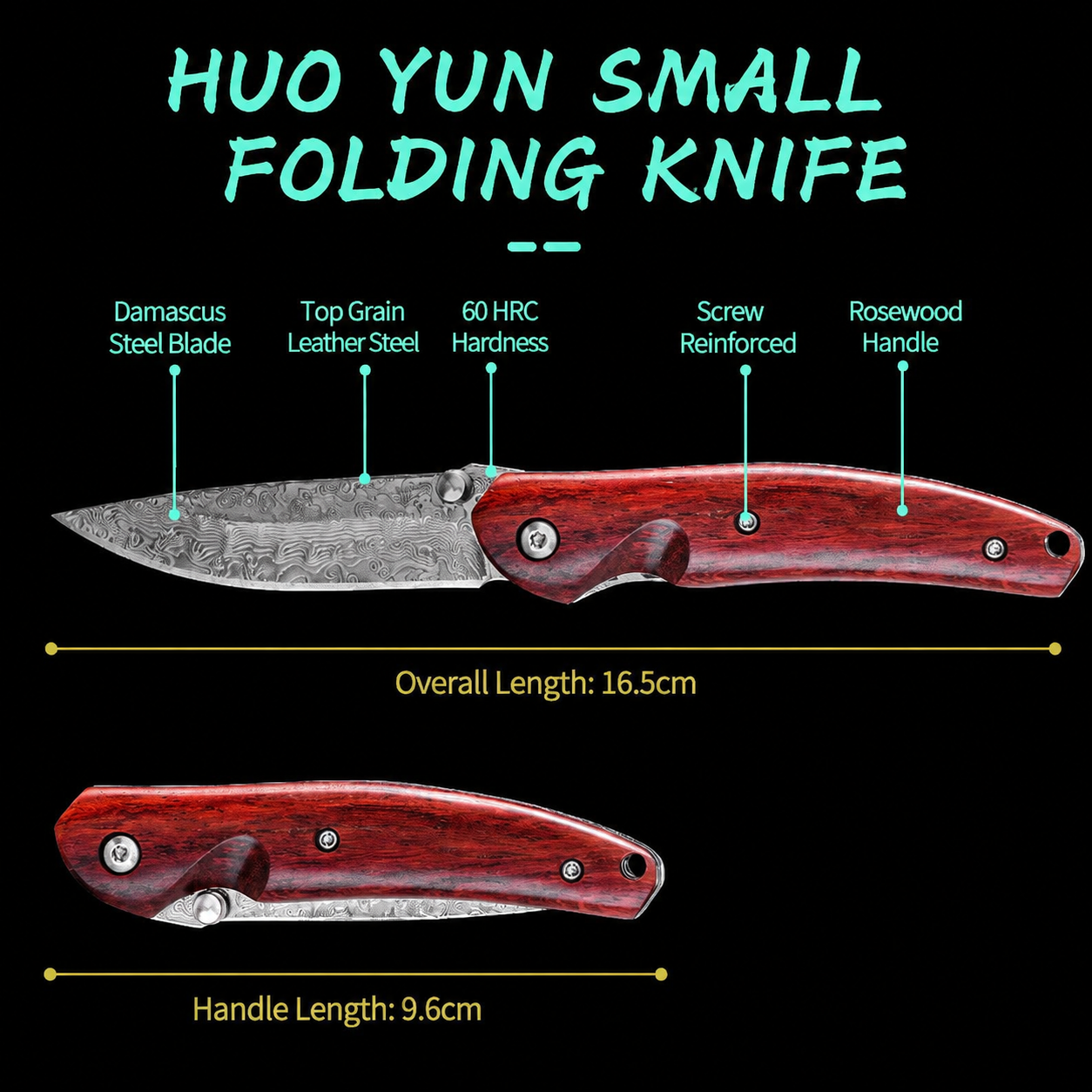 A product specifications graphic for the HUO YUN Small Folding Knife, featuring a Damascus steel blade and rosewood handle. The black background infographic displays the knife in both open and closed positions, highlighting features such as a 60 HRC hardness, overall length of 16.5cm, and handle length of 9.6cm.